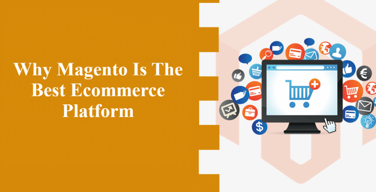 Why Magento Stands Out In Every Ecommerce Platform