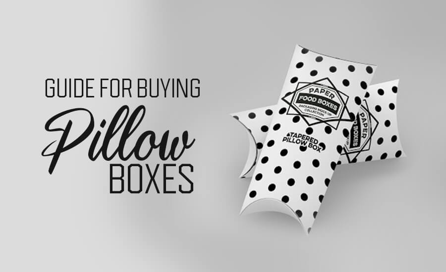 Guide for Buying Pillow Boxes Home
