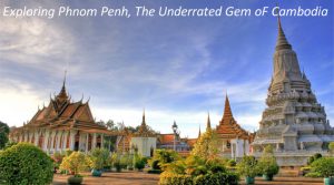 Travel To Phnom Penh