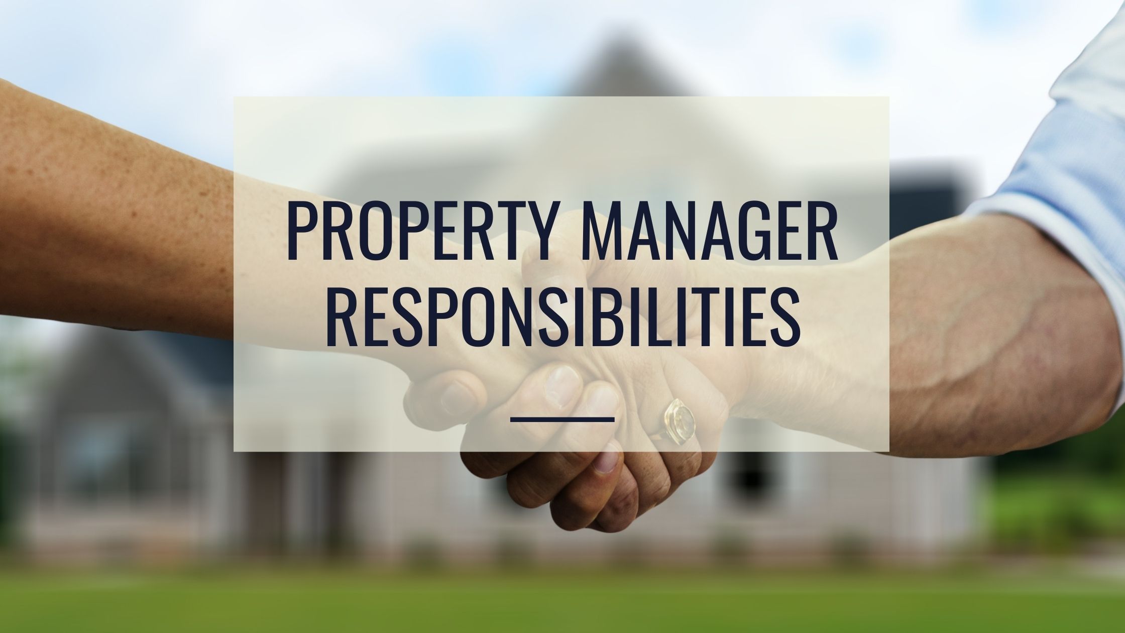 10 Property Manager Responsibilities Duties Of A Property Manager