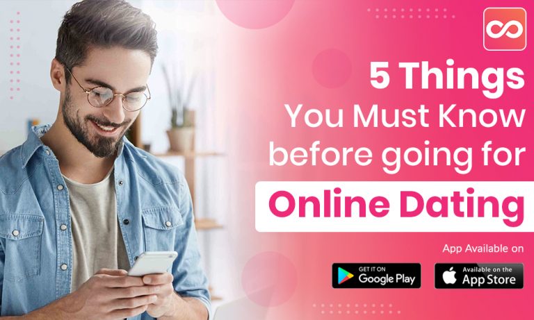 5 Things you must know before going for Online Dating