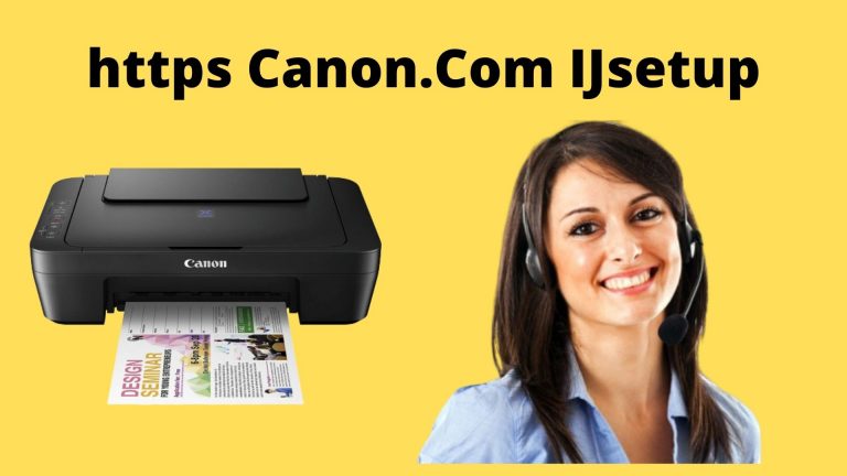 Procedure to Setup and Configure Canon Inkjet Printer through ij start canon