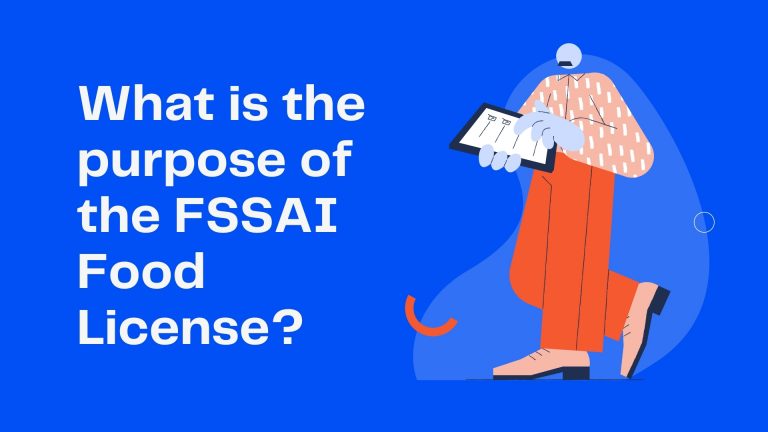 What is the reason for the FSSAI Food License?