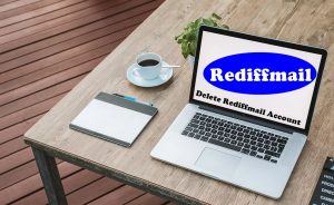 How To Delete A Rediffmail Account Permanently