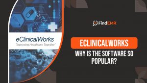 eClinicalWorks;-Why-Is-The-Software-So-Popular