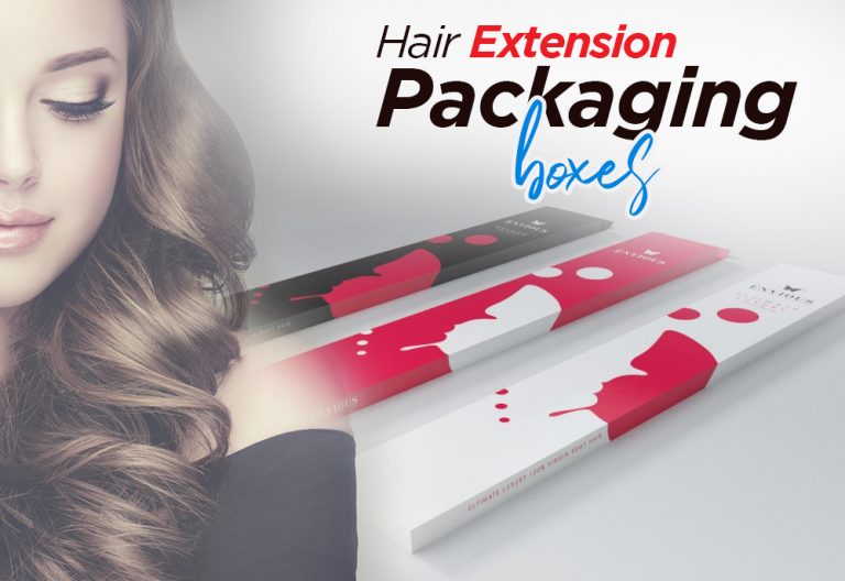 6 Effective ways to get more out of Hair Extension Packaging Boxes