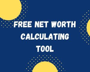 free net worth calculating tool