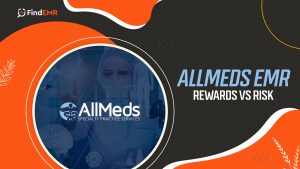 AllMeds-EMR-Software-Rewards-vs-Risk