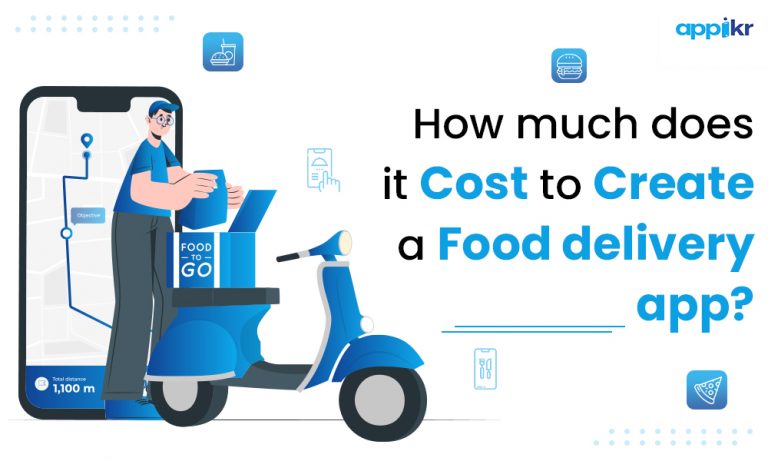How much does it cost to create a food delivery app?