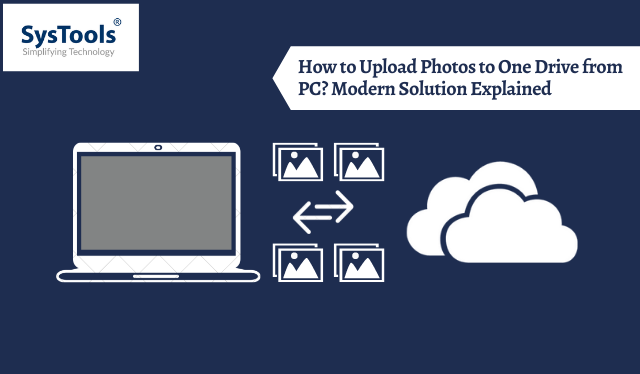 How to Move Photos to One Drive from PC? Modern Approach