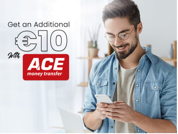 Get An Additional €10 With ACE Money Transfer