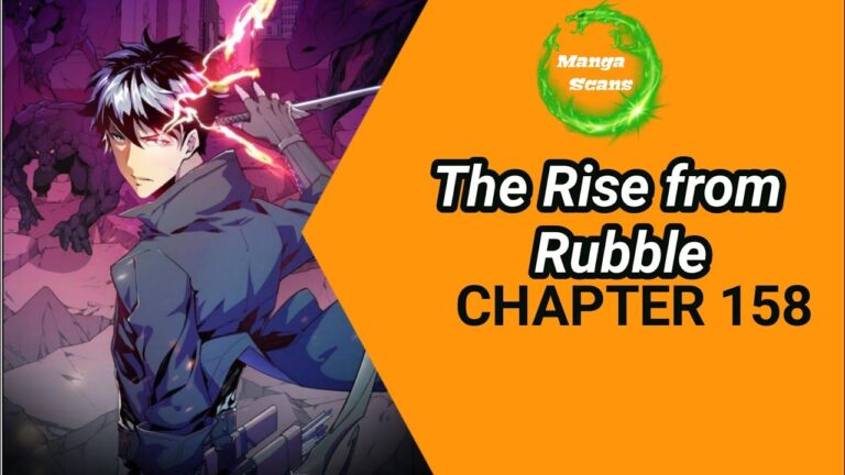 Rise from the Rubble Chapter 158 An Inspiring Journey