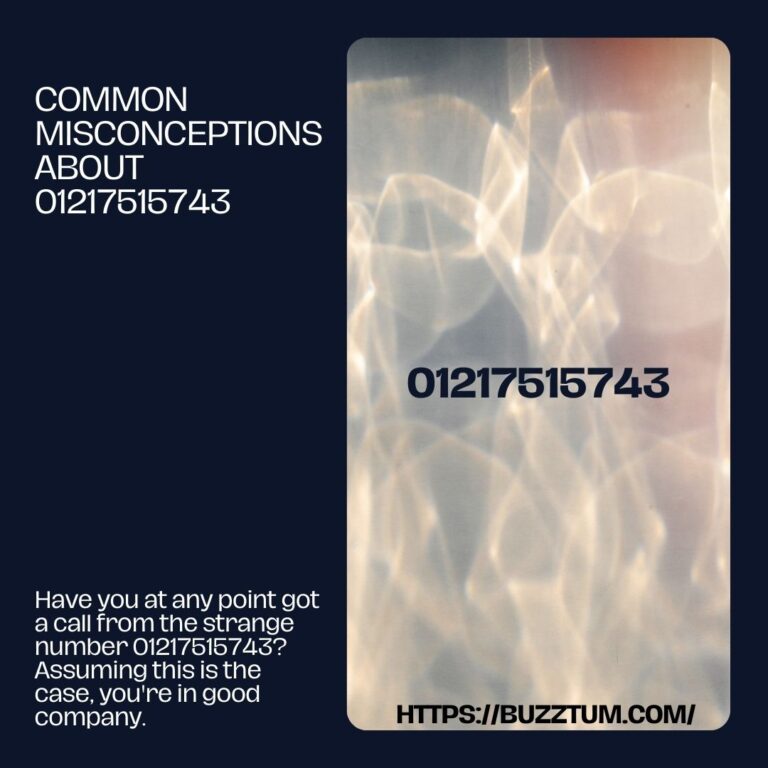 Common Misconceptions about 01217515743