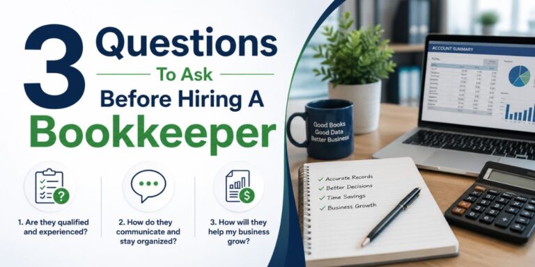 3 Questions To Ask Before Hiring A Bookkeeper