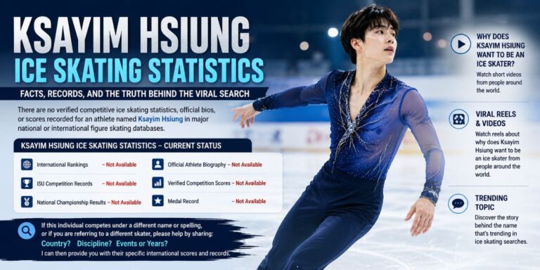 Ksayim Hsiung Ice Skating Statistics: Facts, Records, and the Truth Behind the Viral Search
