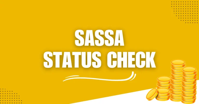 SASSA Status Check 2026: Complete Guide to Checking Your SRD Appeal Status, Approval Updates, and Processing Time
